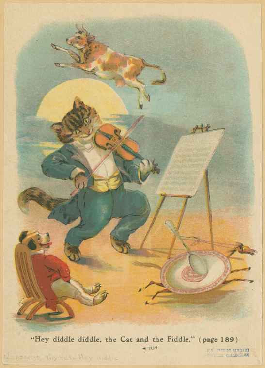 Hey diddle diddle, the cat and the fiddle., Digital ID 1698816  , New York Public Library
